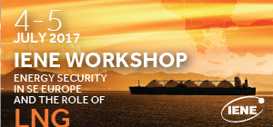 IENE Convenes International Workshop on «Energy Security in SE Europe and the Role of LNG»