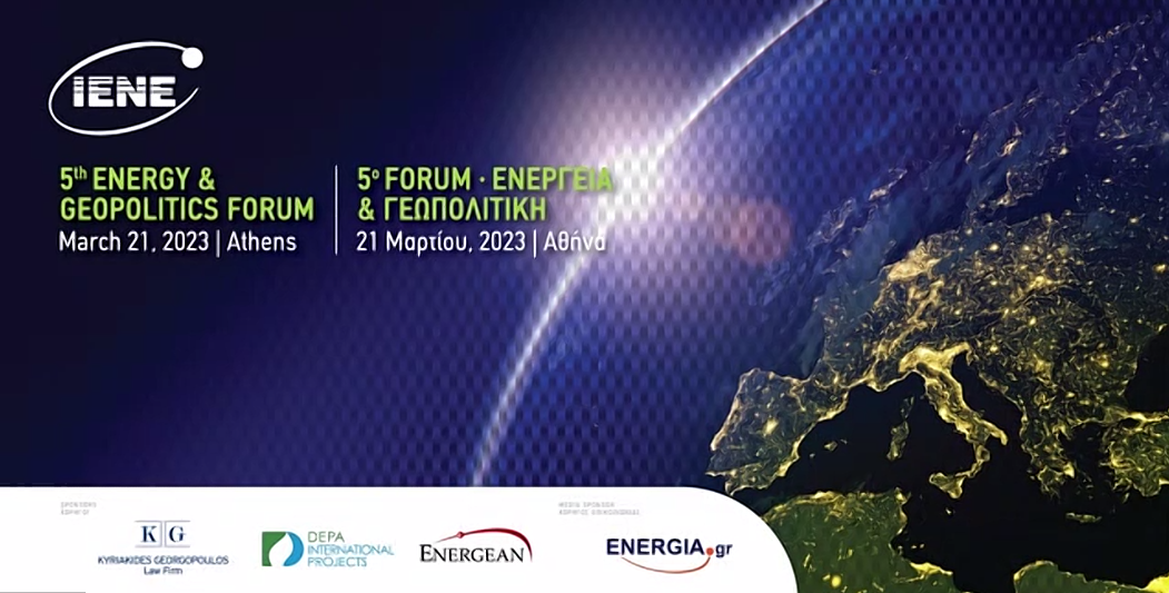 The Russia-West Rift Caused by the War in Ukraine Highlighted at IENE’s 5th Energy and Geopolitics Forum