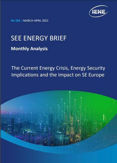 “S.E. Europe Energy Brief – Monthly Analysis”, March-April 2022  