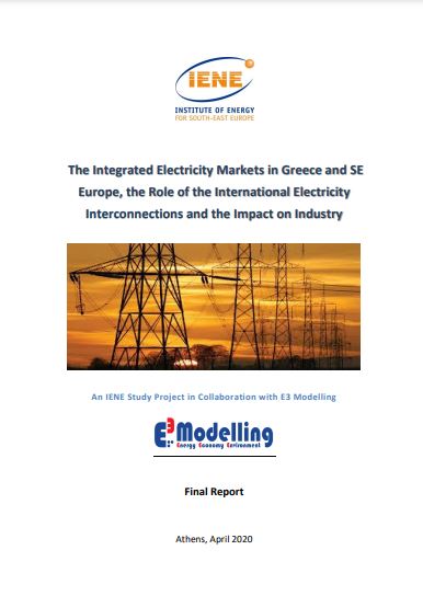 The Integrated Electricity Markets in Greece and SE Europe, the Role of the International Electricity Interconnections and the Impact on Industry