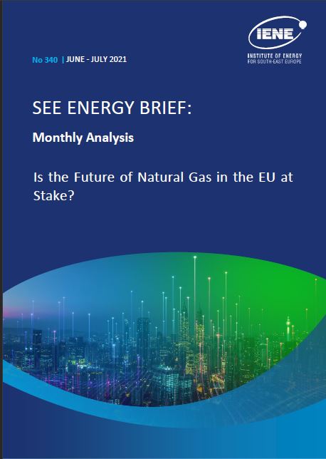 “S.E. Europe Energy Brief – Monthly Analysis” - June - July 2021