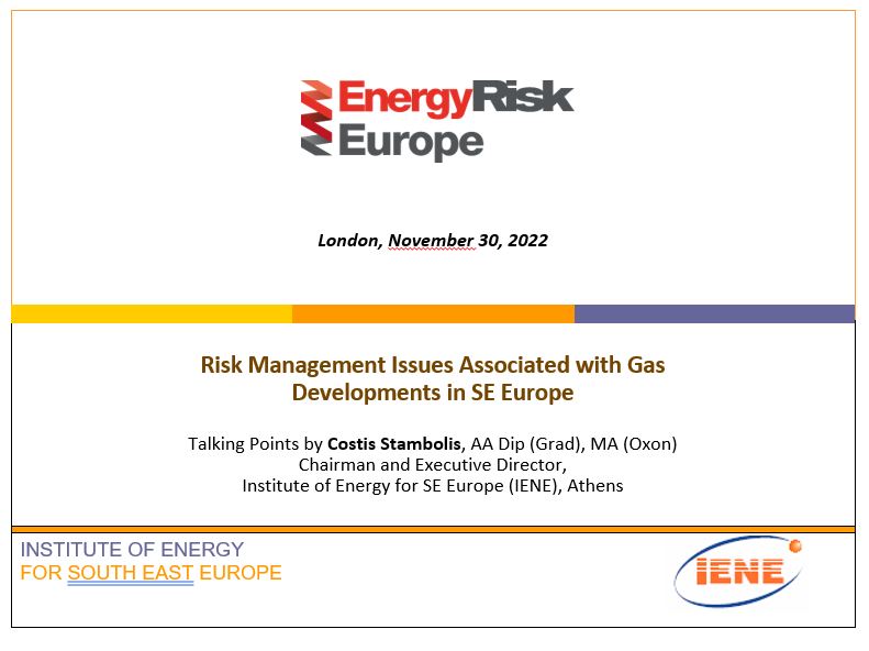 Presentation at the Energy Risk Europe, by Costis Stambolis, Chairman and Executive Director of IENE 