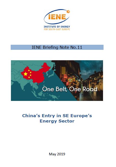 IENE Briefing Note No 11 - China’s Entry in SE Europe’s Energy Sector