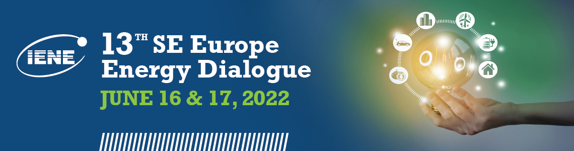 13th SEE Energy Dialogue to focus on “Energy Security, Market Operation and Sustainability in SE Europe” 