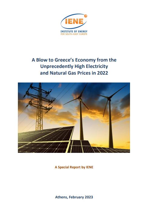 IENE Special Report - A Blow to Greece’s Economy from the Unprecedently High Electricity and Natural Gas Prices in 2022 - No10