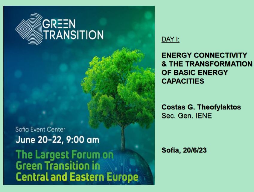 Presentation by Costas G. Theofylaktos, Sec. Gen. IENE, in the “Green Transition Conference” in Sofia, Bulgaria