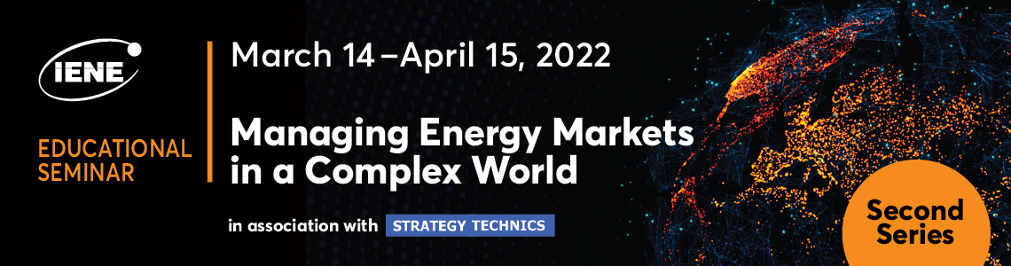 New IENE Seminar on “Managing Energy Markets in a Complex World” 