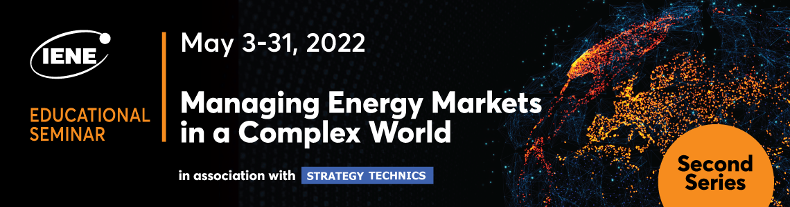 IENE Seminar "Managing Energy Markets in a Complex World"-Second Series