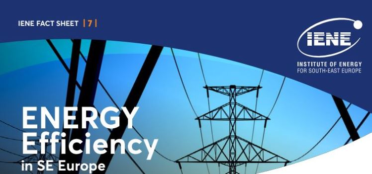 ΙΕΝΕ Publishes New Fact Sheet on “Energy Efficiency in SE Europe”