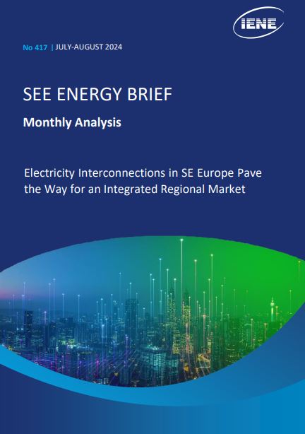 S.E. Europe Energy Brief - Monthly Analysis, July - August 2024