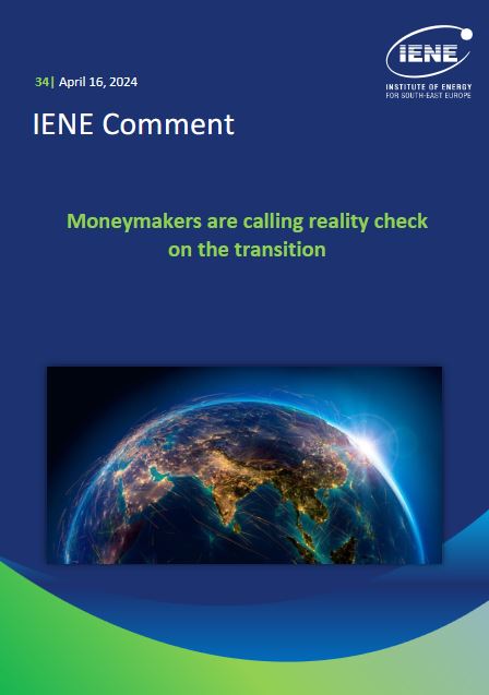 IENE Comment No34 - Moneymakers are calling reality check on the transition