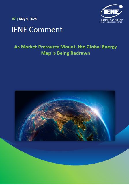 IENE Comment No 67 -  As Market Pressures Mount, the Global Energy Map is Being Redrawn