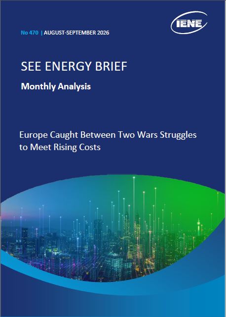 S.E. Europe Energy Brief – Monthly Analysis, August-September 2026