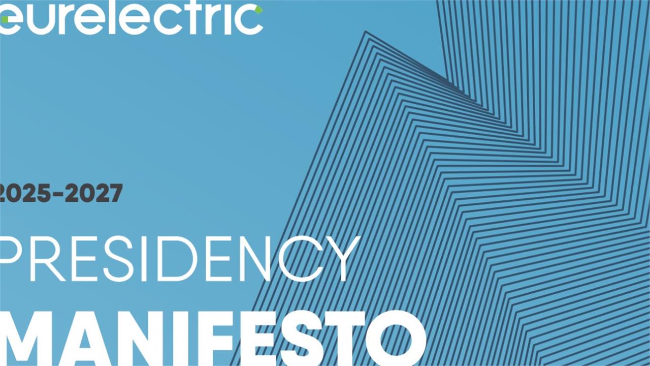 The New Presidency of the European Electricity Industry Sets Out Their Vision to Drive Europe’s Clean, Competitive and Secure Future