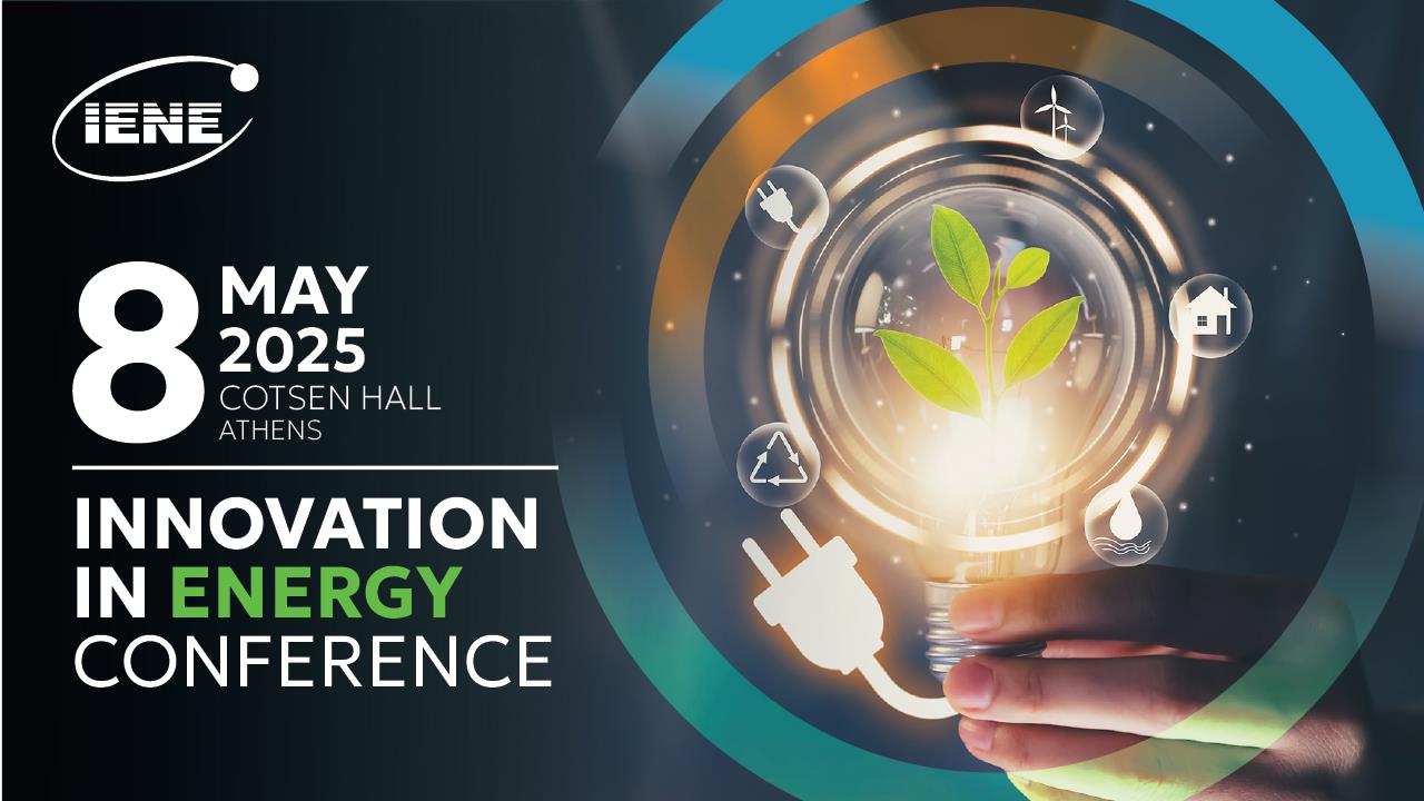 Speakers at IENE’s “Innovation in Energy” Conference to Present a Panorama of Innovations Currently Shaping the Energy Landscape